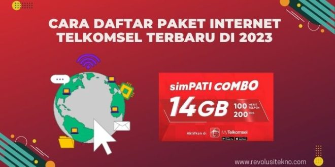 Cara Daftar Paket Internet Telkomsel Terbaru di 2023