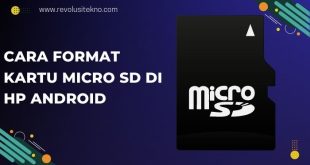 Cara Format Kartu Micro SD di HP Android