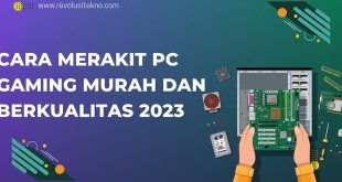 Cara Merakit PC Gaming