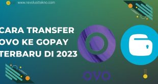 Cara Transfer OVO ke Gopay Terbaru di 2023