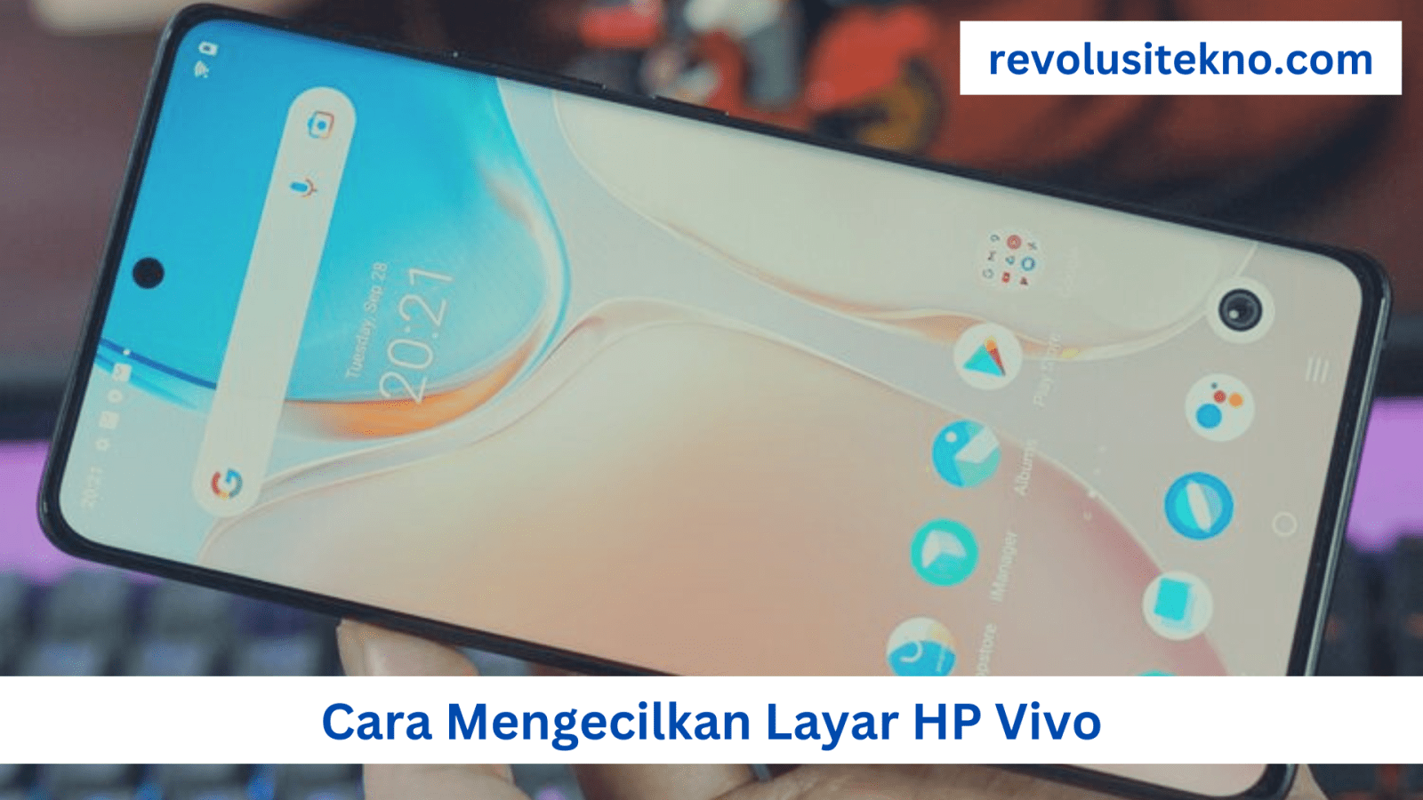 Cara Mengecilkan Layar Hp Vivo Yuk Simak Revolusi Tekno